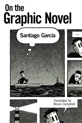 Sur le roman graphique - On the Graphic Novel