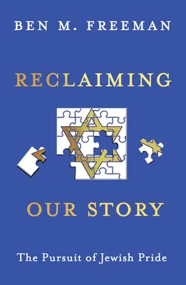 Jewish Pride - Reclaiming Our Story (Fierté juive - Se réapproprier notre histoire) - Jewish Pride - Reclaiming Our Story