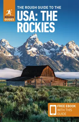 The Rough Guide to the Usa : The Rockies (Guide compact avec Free Ebook) - The Rough Guide to the Usa: The Rockies (Compact Guide with Free Ebook)