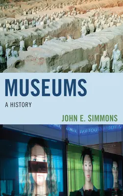 Les musées : Une histoire - Museums: A History