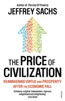 Le prix de la civilisation - L'économie et l'éthique après la chute - Price of Civilization - Economics and Ethics After the Fall