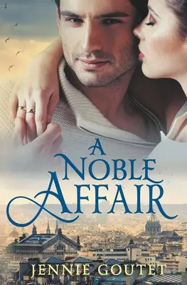 Une noble affaire - A Noble Affair