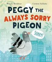 Peggy le pigeon toujours désolé - Peggy the Always Sorry Pigeon