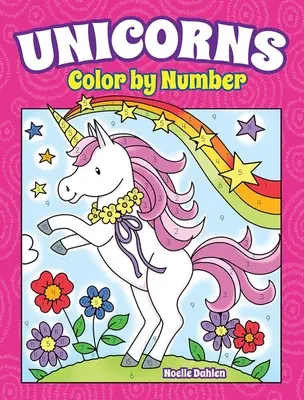 Livre de coloriage des licornes - Unicorns Color by Number