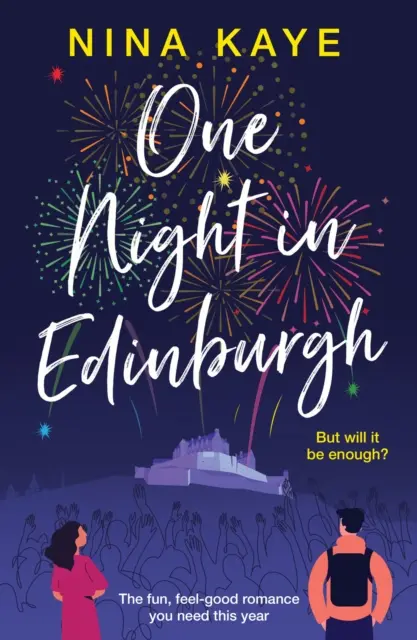 Une nuit à Édimbourg - L'histoire d'amour amusante et agréable dont vous avez besoin cette année. - One Night in Edinburgh - The fun, feel-good romance you need this year