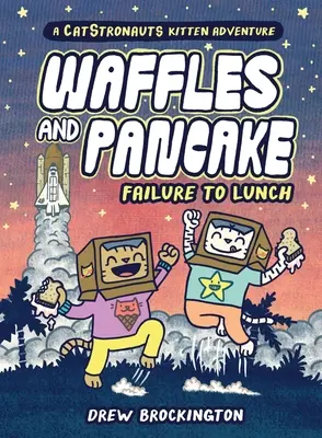 Gaufres et crêpes : Failure to Lunch (un roman graphique) - Waffles and Pancake: Failure to Lunch (a Graphic Novel)