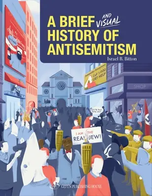 Une brève histoire visuelle de l'antisémitisme - A Brief and Visual History of Anti-Semitism