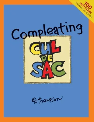 Compléter Cul de Sac, 2ème édition. - Compleating Cul de Sac, 2nd edition.