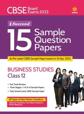 CBSE Board Exams 2023 I-Succeed 15 Sample Question Papers BUSINESS STUDIES pour la classe 12 - CBSE Board Exams 2023 I-Succeed 15 Sample Question Papers BUSINESS STUDIES for Class 12th