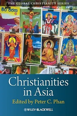 Christianismes en Asie - Christianities in Asia