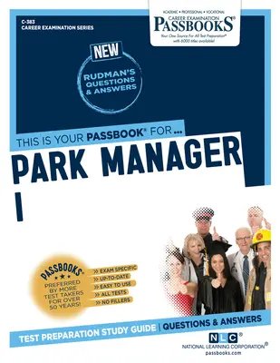 Gestionnaire de parc I (C-383) : Passbooks Study Guide Volume 383 - Park Manager I (C-383): Passbooks Study Guide Volume 383