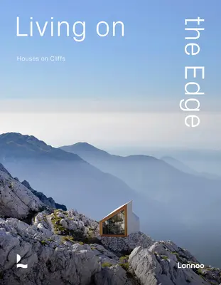 Vivre en marge - Living on the Edge