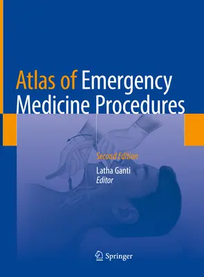 Atlas des procédures de médecine d'urgence - Atlas of Emergency Medicine Procedures