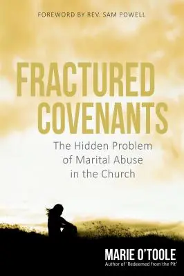 Les alliances fracturées : Le problème caché des abus conjugaux dans l'Église - Fractured Covenants: The Hidden Problem of Marital Abuse in the Church