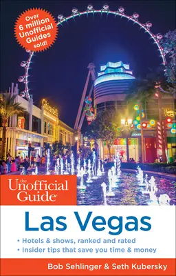 Le guide non officiel de Las Vegas - The Unofficial Guide to Las Vegas