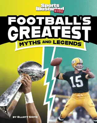 Les plus grands mythes et légendes du football - Football's Greatest Myths and Legends