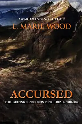 Maudits : Tome 3 Volume 3 - Accursed: Book Three Volume 3