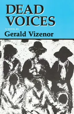 Voix mortes : Agonies naturelles dans le nouveau monde Volume 2 - Dead Voices: Natural Agonies in the New World Volume 2