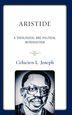 Aristide : Une introduction théologique et politique - Aristide: A Theological and Political Introduction