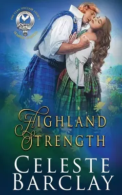 La force des Highlands - Highland Strength