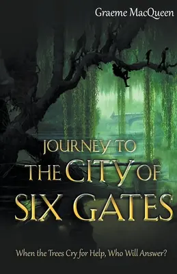 Voyage dans la ville aux six portes - Journey to the City of Six Gates