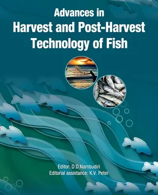 Progrès dans la récolte et la technologie post-récolte du poisson - Advances in Harvest and Post-Harvest Technology of Fish