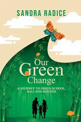 Notre changement vert - Our Green Change