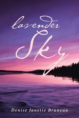 Ciel de lavande - Lavender Sky