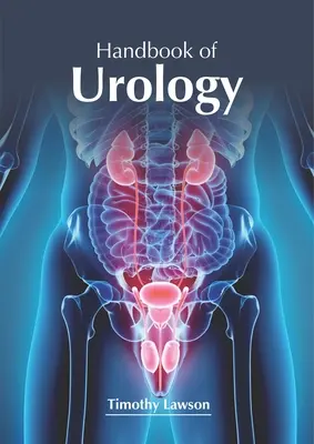 Manuel d'urologie - Handbook of Urology