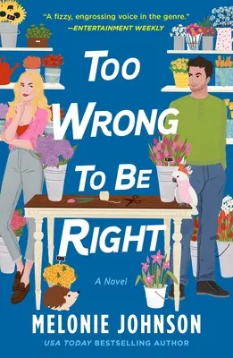 Trop faux pour être juste - Too Wrong to Be Right