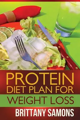 Régime protéiné pour la perte de poids - Protein Diet Plan for Weight Loss