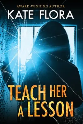 Enseignez-lui une leçon - Teach Her a Lesson