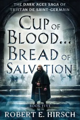 Coupe de sang ................ Le pain du salut - Cup of Blood . . . Bread of Salvation