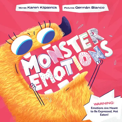 Monster Emotions : Une histoire sur le partage (et non la consommation) des sentiments - Monster Emotions: A Story about Sharing (Not Eating) Feelings