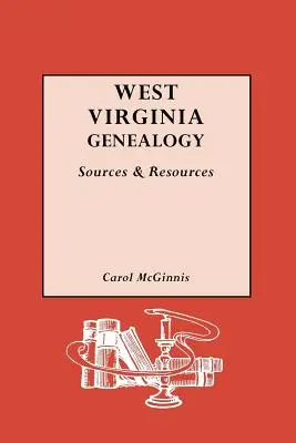 Généalogie de la Virginie occidentale : Sources et ressources - West Virginia Genealogy: Sources and Resources