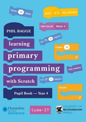 Enseigner la programmation primaire avec Scratch Livre de l'élève Année 4 - Teaching Primary Programming with Scratch Pupil Book Year 4