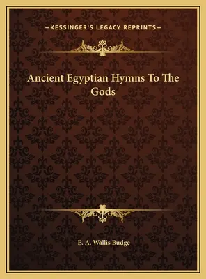Hymnes aux dieux de l'Égypte ancienne - Ancient Egyptian Hymns To The Gods