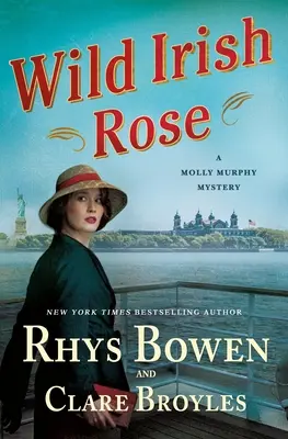 Rose irlandaise sauvage : Un mystère de Molly Murphy - Wild Irish Rose: A Molly Murphy Mystery