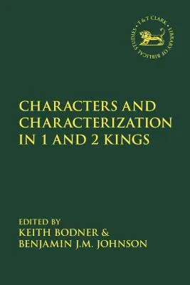 Caractères et caractérisation dans le Livre des Rois - Characters and Characterization in the Book of Kings