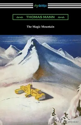 La montagne magique - The Magic Mountain