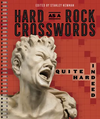 Des mots croisés durs comme le roc : Très difficile en effet - Hard as a Rock Crosswords: Quite Hard Indeed