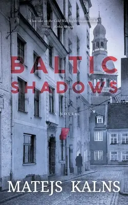 Ombres baltes - Baltic Shadows