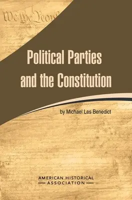 Les partis politiques et la Constitution - Political Parties and the Constitution