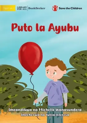 Le ballon de Billy - Puto la Ayubu - Billy's Balloon - Puto la Ayubu