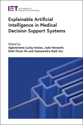 L'intelligence artificielle explicable dans les systèmes d'aide à la décision médicale - Explainable Artificial Intelligence in Medical Decision Support Systems