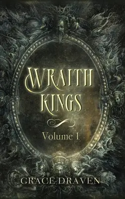 Les rois wraiths, volume 1 - Wraith Kings, Volume 1