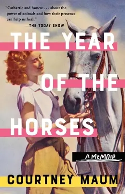 L'année des chevaux : A Memoir - The Year of the Horses: A Memoir