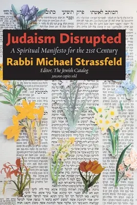 Judaism Disrupted : Un manifeste spirituel pour le 21e siècle - Judaism Disrupted: A Spiritual Manifesto for the 21st Century