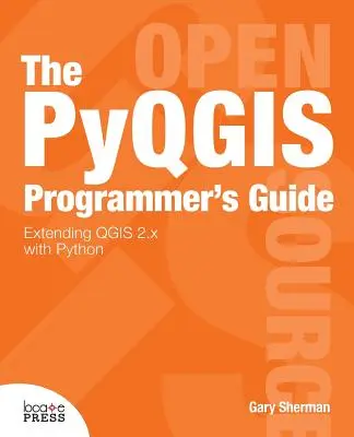 Guide du programmeur Pyqgis - The Pyqgis Programmer's Guide