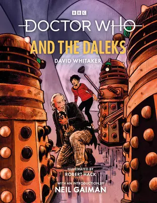 Doctor Who et les Daleks (édition illustrée) - Doctor Who and the Daleks (Illustrated Edition)